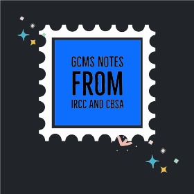GCMS Notes from IRCC and CBSA
